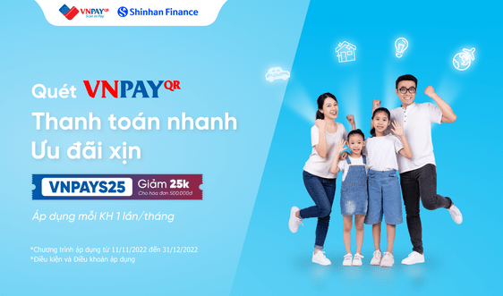 Shinhan Finance - Áp mã VNPAY, ưu đãi về tay