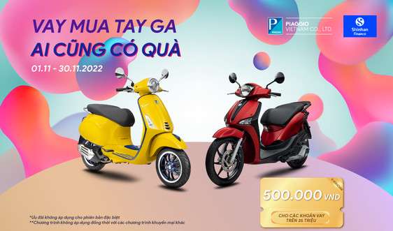 Shinhan Finance - Vay mua tay ga – Ai cũng có quà tại Piaggio Việt Nam