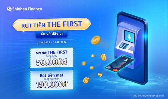 Rút tiền THE FIRST, xu về đầy ví