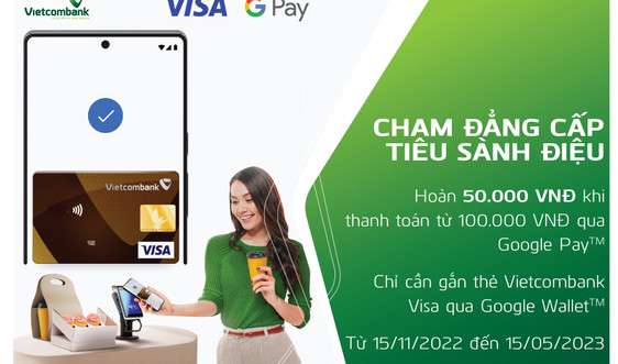 Vietcombank chính thức triển khai dịch vụ thanh toán qua Google Wallet cho thẻ Visa