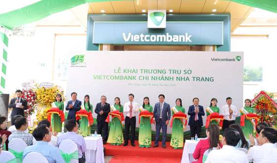 Vietcombank Nha Trang khánh thành trụ sở hoạt động mới