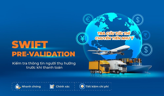 Sacombank triển khai dịch vụ xác thực thông tin người thụ hưởng trước thanh toán quốc tế 