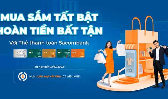 Sacombank hoàn tiền khi chi tiêu qua thẻ thanh toán