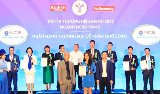 NCB lọt Top 10 Thương hiệu mạnh – ngành Ngân hàng 2022